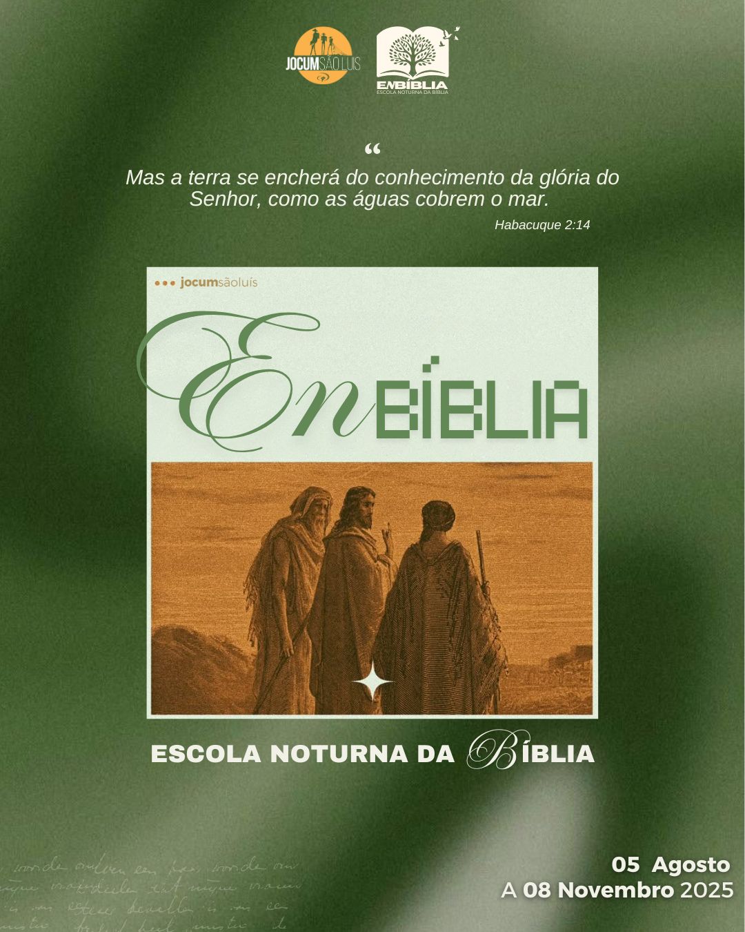 1ª ENBÍBLIA – ESCOLA NOTURNA DA BÍBLIA – 2025.2