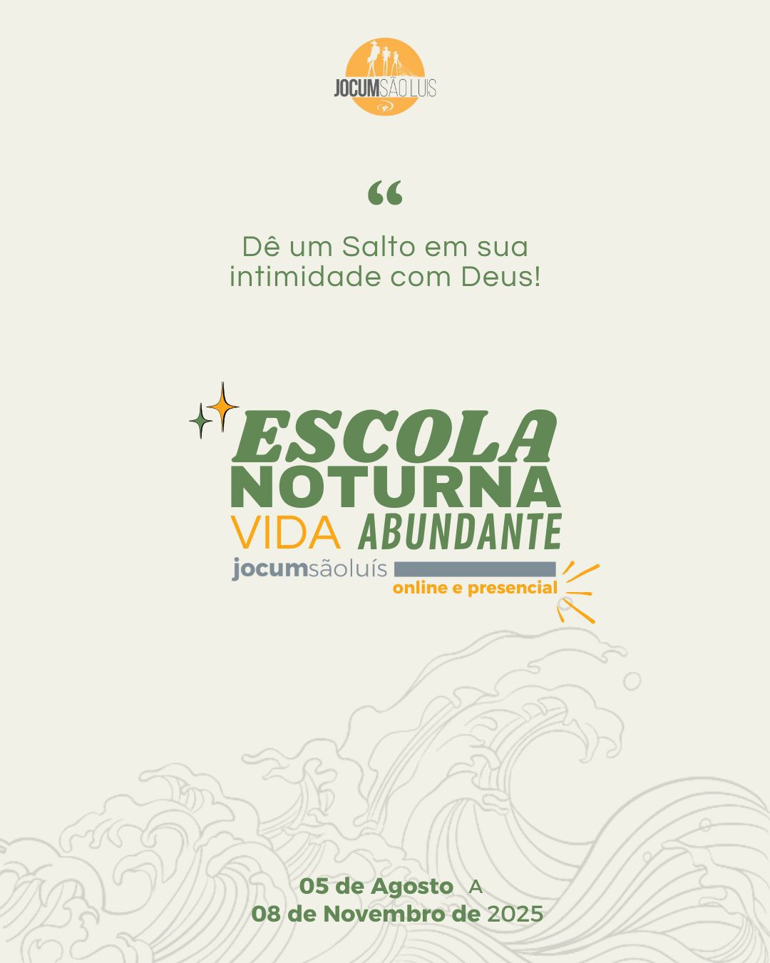 30ª ENVIA – ESCOLA NOTURNA VIDA ABUNDANTE – 2025.2